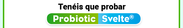 Tenéis que probar Probiotic Svelte®